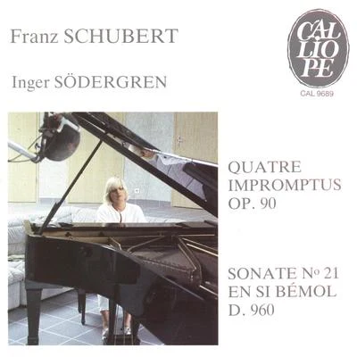 Inger SodergrenSchubert: Impromptus, Op. 90 & Sonate No. 21, D. 960