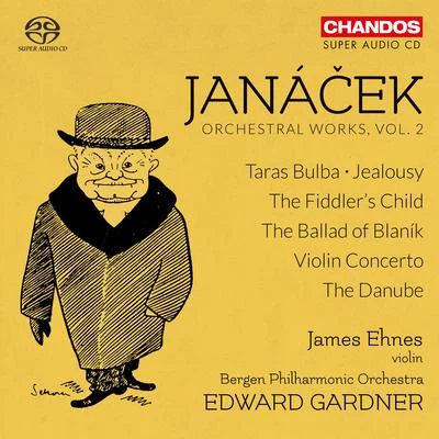 James EhnesNiccolò PaganiniJANÁČEK, L.: Orchestral Works, Vol. 2 - Taras BulbaThe Fiddlers ChildThe Ballad of Blanik (Ehnes, Bergen Philharmonic, Gardner)