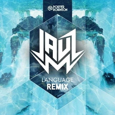 Jauz/BorgoreLanguage (Jauz Remix)