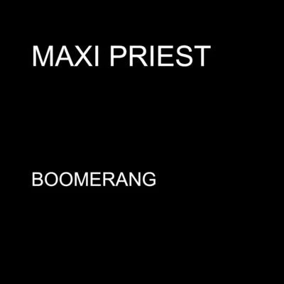 Maxi PriestBoomerang - Single