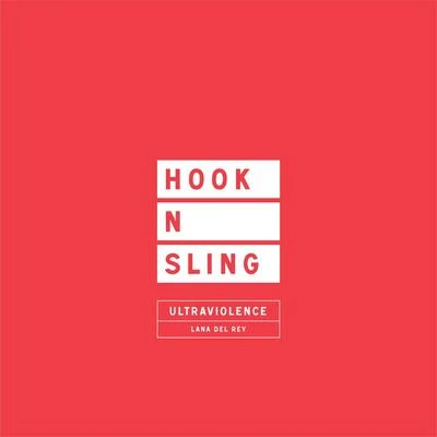 Lana Del Rey/Clams CasinoUltraviolence (Hook N Sling Remix)