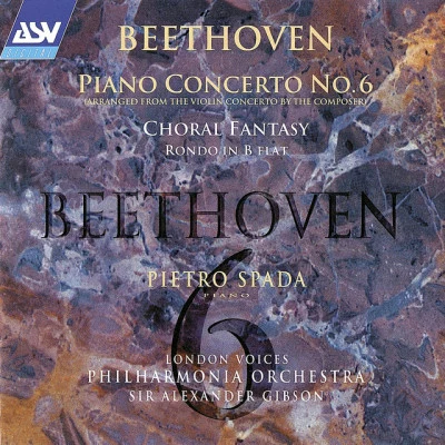 London VoicesBarbara HendricksThe London Symphony OrchestraThomas HampsonLeonard BernsteinKent NaganoAlan Jay LernerBeethoven: Piano Concerto No. 6; Choral Fantasy etc