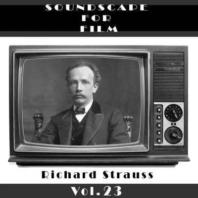 Heinz Wallberg/Richard Strauss/Lucia Popp/Henryk Czyż/Klaus TennstedtClassical SoundScapes For Film Vol. 23