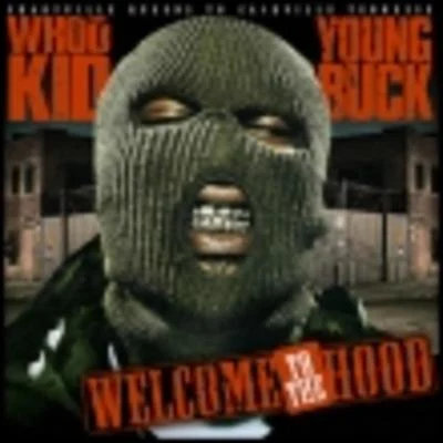 Young Buck/OG Ron CWelcome to the Hood