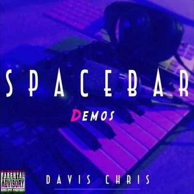 Davis Chris/Mr FosterSpacebar Demos