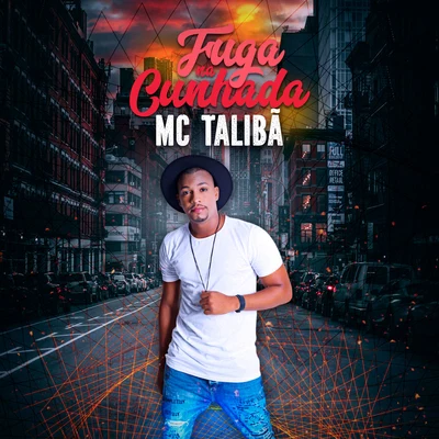 Mc Novinho da Praça/Mc Huguinho/Mc TalibãFuga Na Cunhada