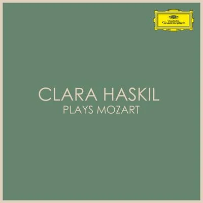 Clara Haskil/Alceo Galliera/PHILHARMONIA ORCHESTRA/Géza AndaClara Haskil plays Mozart