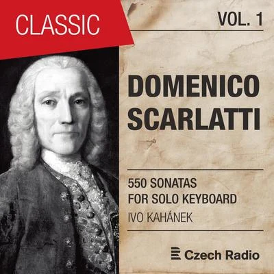 Ivo KahánekDomenico Scarlatti: 550 Sonatas for Solo Keyboard, Vol. 1 (Ivo Kahánek)