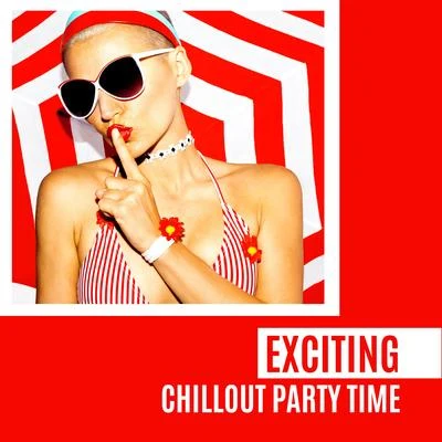 Bossa Chill Out/Best Of Hits/The Cocktail Lounge PlayersExciting Chillout Party Time