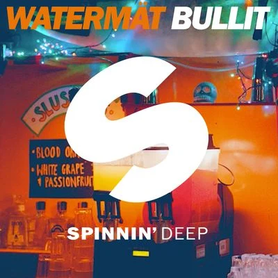 WatermätBullit (Radio Edit)