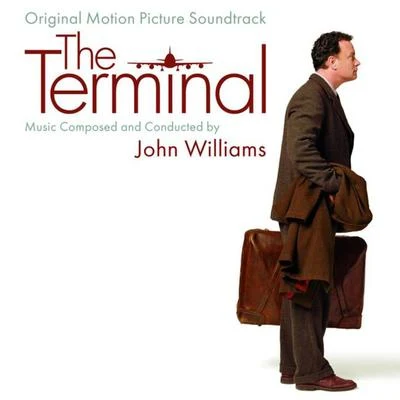 John WilliamsThe Terminal (Original Motion Picture Soundtrack)