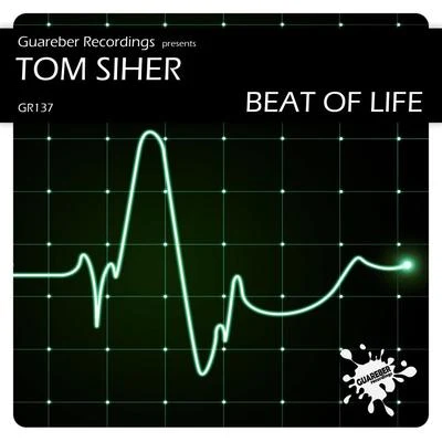 Tom SiherBeat Of Life