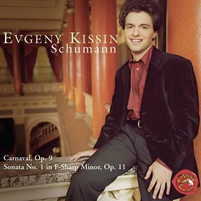 Evgeny KissinSchumann: Piano Sonata No. 1 - Carnaval