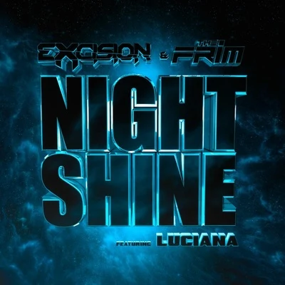 The FrimNight Shine