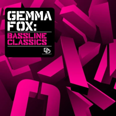 Gemma FoxDexplicitBassline Classics