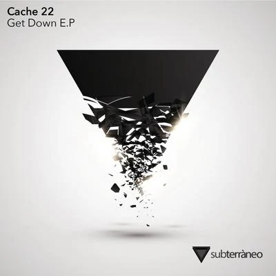 Cache 22/Real OneGet Down EP