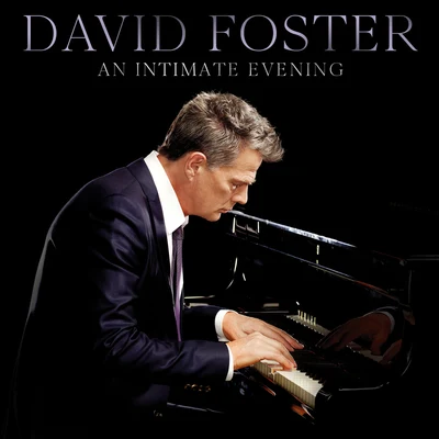 Graham RussellJovit BaldivinoDavid FosterJay GraydonAn Intimate Evening (Live)