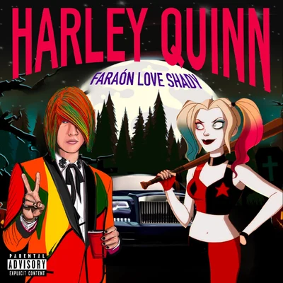 Faraón Love Shady/Ele A El Dominio/Jon ZHarley Quinn