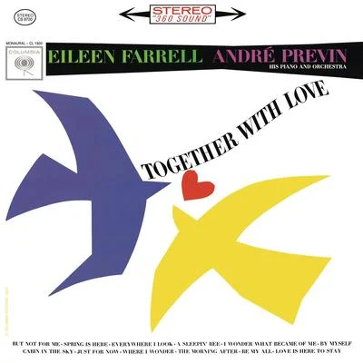 Eileen Farrell/Pierre Monteux/Various Artists/Leo Delibes/Herbert von Karajan/Franz Schubert/Prague Symphony Orchestra/Renato Cellini/Lorin Maazel/Erich LeinsdorfEileen Farrell - Together with Love (Remastered)