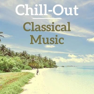 Franz SchubertChill Out Classical Music