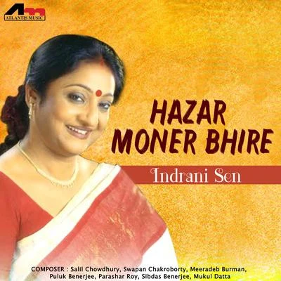 Indrani SenHazar Moner Bhire