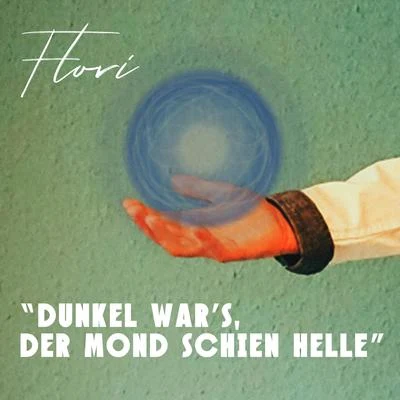 Ethyl/FloriDunkel war’s, der Mond schien helle