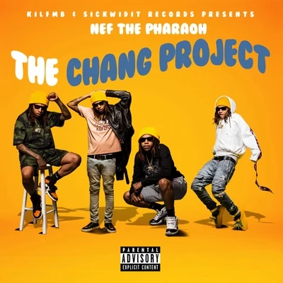 Nef The Pharaoh/ShooterGang KonyThe Chang Project