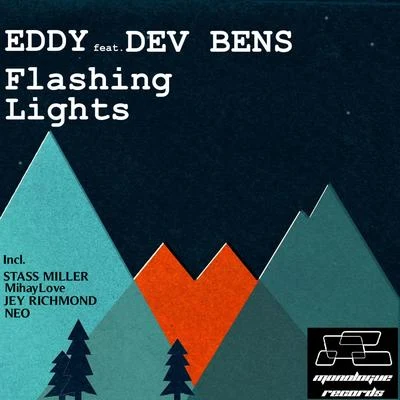 Eddy/Pray For More/Quintino & BlasterjaxxFlashing Lights