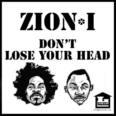 Zion I/MinnesotaDont Lose Your Head - Clean