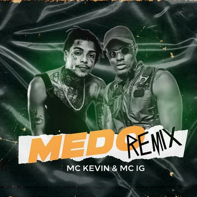 Mc KevinMedo (Remix)