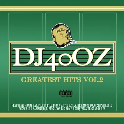 Filthy Fill/Miss Honey/DJ 40oz/Baby Ray/Mr.Str8-8Greatest Hits, Vol. 2