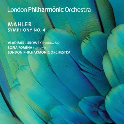 Vladimir JurowskiMahler: Symphony No. 4