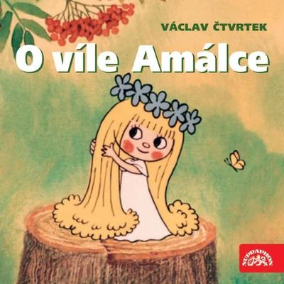 Eduard CupákČtvrtek: O víle Amálce