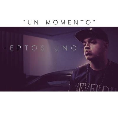 Eptos UnoUn Momento