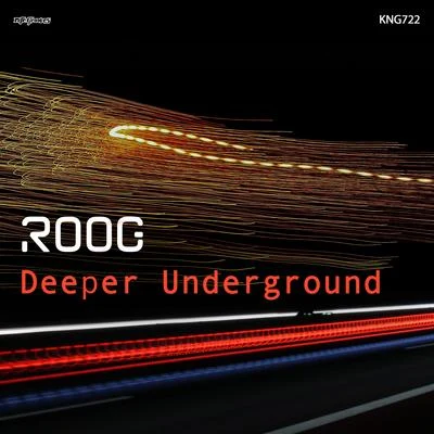 RoogDeeper Underground