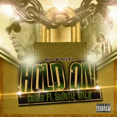 Snootie Wild/Kevin Gates/Boldy JamesHold On (feat. Snootie Wild) - Single