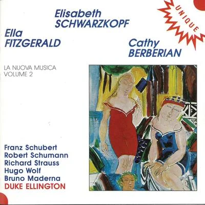 Severino GazzelloniLa Nuova Musica Vol. 2: Elisabeth Schwarzkopf, Ella Fitzgerald & Cathy Berberian