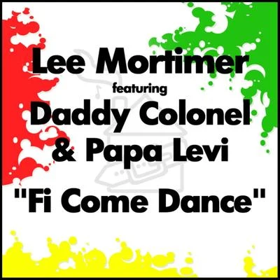 Lee MortimerFi Come Dance