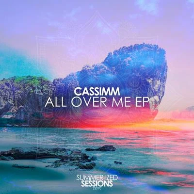 CASSIMM/QmusseAll Over Me EP