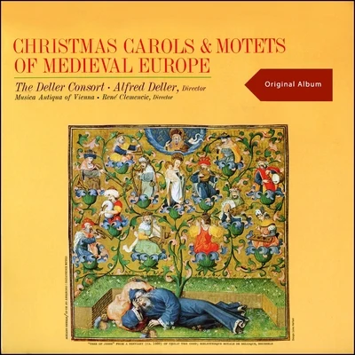 Lorenzo Guicciardi/Ottavio Rinuccini/The Deller Consort/Alfred Deller/Unknown Artist/Bible/Jacopo Sannazaro/Giovanni Giambattista/Giovanni Battista MarinoChristmas Carols and Motets of Medieval Europe