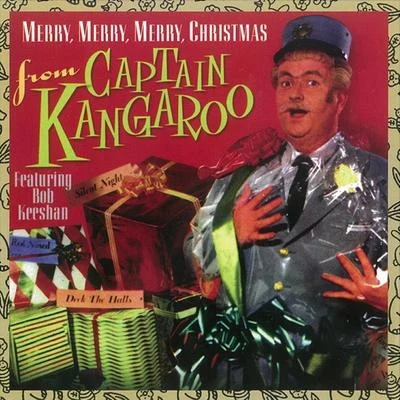 The Stadium Symphony Orchestra of New York/Captain Kangaroo/Léopold StokowskiMerry, Merry, Merry Christmas from Captain Kangaroo