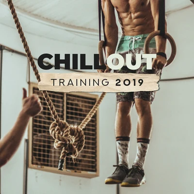 Good Form Running Club/Running Music EnsembleChillout Training 2019: 15 Motivation Beats for Workout, Jogging, Pilates, Healthy Body Music