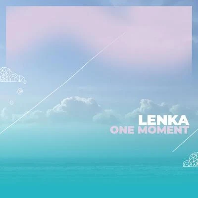 LenkaOne Moment