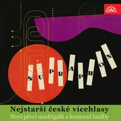 Franz Lukasovsky/Václav Bechyně/Jiří Tichota/Kvarteto zobcových fléten Miloslava Klementa/Milada Boublíková/Angel Jankov/Soběslav Raizl/Vlasta Pecháčková/Miloslav Rabas/Pavel JurkovičThe Oldest Czech Polyphony