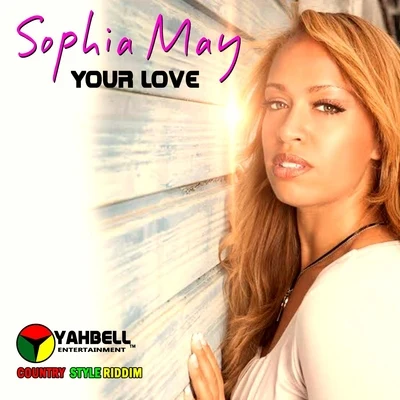 Sophia MayYour Love