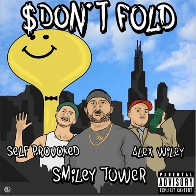 Alex WileyMoney Dont Fold (feat. Self Provoked, Alex Wiley & Eskupe)