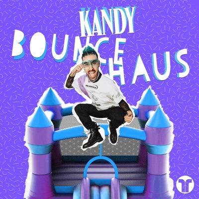 KandyTommie SunshineSonny DenjaBounce Haus