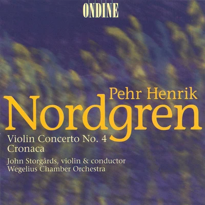 John Storgårds/Baiba Skride/Danish National Symphony OrchestraNordgren: Violin Concerto No. 4 & Cronaca