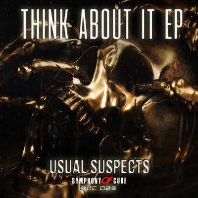 Usual SuspectsThink About It EP