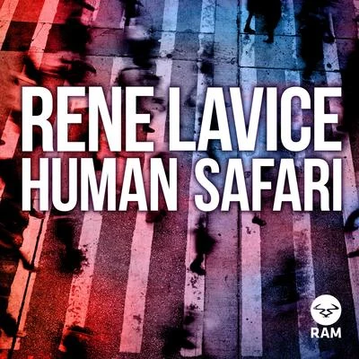 A Plus/Rene LaViceHuman Safari